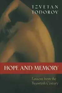 Hope and Memory - Todorov Tzvetan