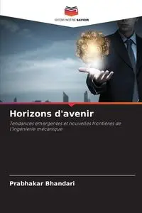 Horizons d'avenir - Bhandari Prabhakar