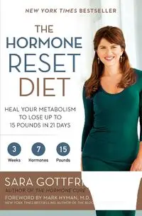 Hormone Reset Diet, The - Sara Gottfried Szal