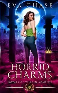 Horrid Charms - Chase Eva