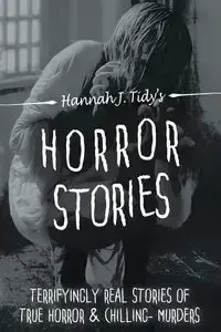 Horror Stories - Tidy H.J.