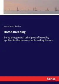 Horse-Breeding - James Harvey Sanders