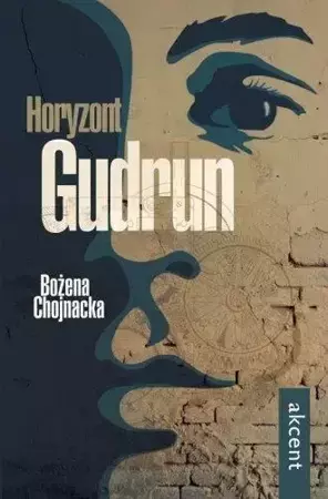 Horyzont Gudrun - Bożena Chojnacka