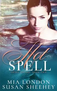 Hot Spell - Mia London