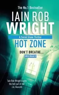 Hot Zone - Major Crimes Unit Book 2 - Rob Wright Iain