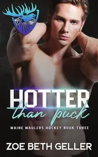 Hotter Than Puck - Zoe Beth Geller