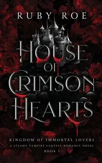 House of Crimson Hearts - Ruby Roe