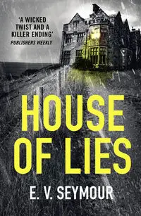 House of Lies - Seymour E. V.