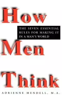 How Men Think - Adrienne Mendell