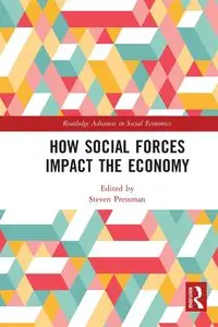 How Social Forces Impact the Economy - Pressman Steven