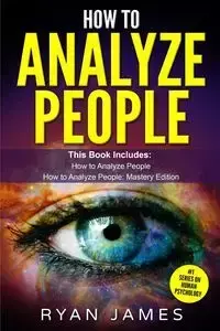 How to Analyze People - James Ryan