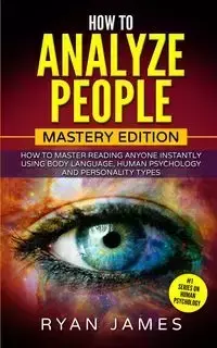 How to Analyze People - James Ryan