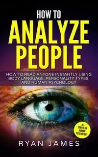 How to Analyze People - James Ryan