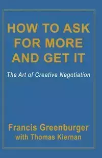 How to Ask for More and Get It - Francis Greenburger