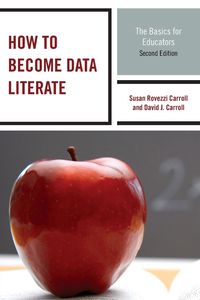 How to Become Data Literate - Carroll Susan Rovezzi