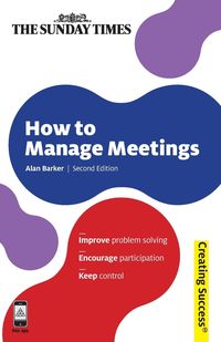 How to Manage Meetings - Alan Barker