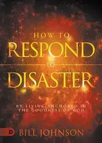 How to Respond to Disaster - Johnson Bill