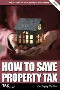 How to Save Property Tax 2020/21 - Carl Bayley