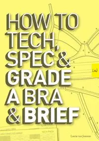 How to Tech, Spec & Grade a Bra and Brief - van Laurie Jonsson