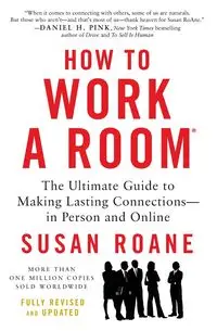 How to Work a Room, 25th Anniversary Edition - Susan RoAne