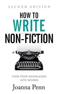 How to Write Non-Fiction - Joanna Penn