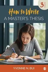 How to Write a Master's Thesis - Yvonne N. Bui