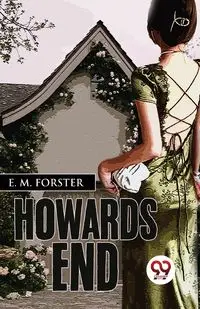 Howards End - Forster E.M.