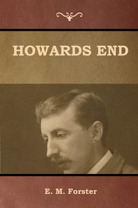 Howards End - Forster E. M.