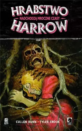 Hrabstwo Harrow T.7 Nadchodzą mroczne czasy - Cullen Bunn