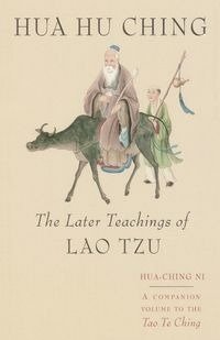 Hua Hu Ching - Lao Tzu