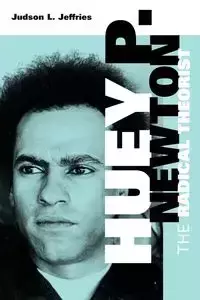 Huey P. Newton - Judson Jeffries