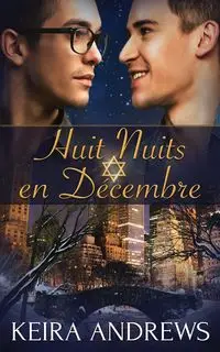 Huit Nuits en Décembre - Keira Andrews