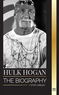 Hulk Hogan - Library United