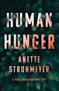 Human Hunger - Anette Strohmeyer