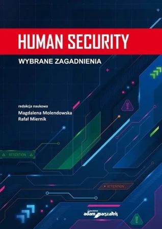 Human security Wybrane zagadnienia - Magdalena Molendowska, Rafał Miernik