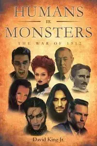 Humans vs Monsters - King David Jr