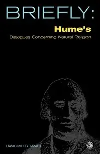 Hume's Dialogues Concerning Natural Religion - Daniel David Mills