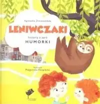 Humorki. Leniwczaki - Agnieszka Zimnowodzka