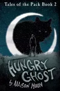 Hungry Ghost - Moon Allison