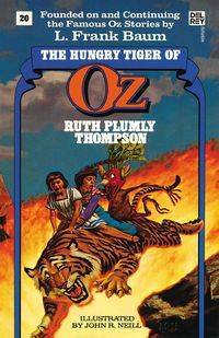 Hungry Tiger of Oz (The Wonderful Oz Books, #20) - Ruth Thompson Plumly