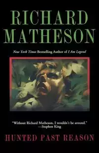 Hunted Past Reason - Richard Matheson