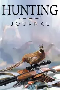 Hunting Journal - Publishing LLC Speedy