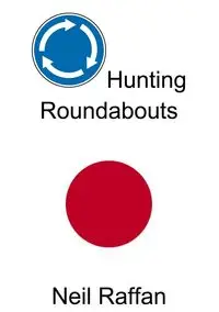 Hunting Roundabouts - Neil Raffan