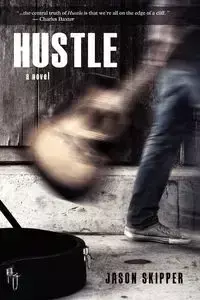 Hustle - Jason Skipper