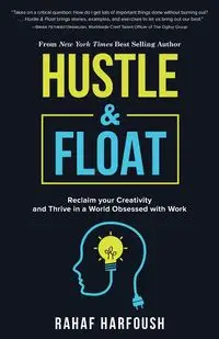 Hustle and Float - Harfoush Rahaf