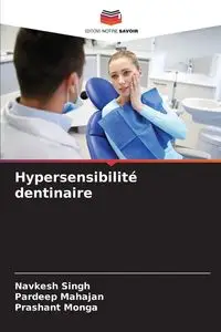 Hypersensibilité dentinaire - Singh Navkesh