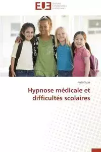 Hypnose médicale et difficultés scolaires - SUZE-N