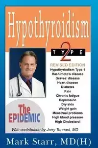 Hypothyroidism Type 2 - Starr Mark