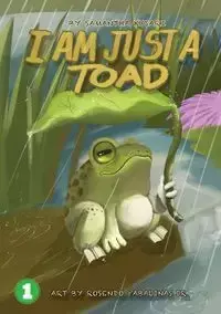 I Am Just A Toad - Samantha Kusari