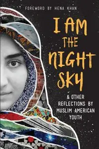 I Am the Night Sky - Writers Next Wave Muslim Initiative